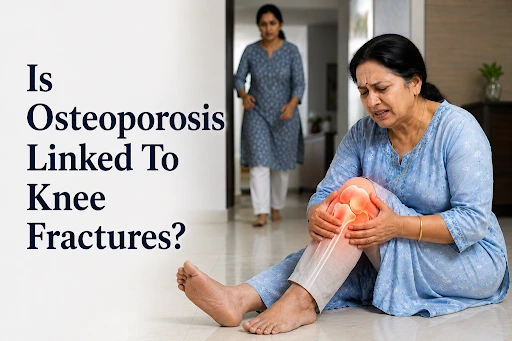 Quick Answer: Can Osteoporosis Cause Knee Fractures?